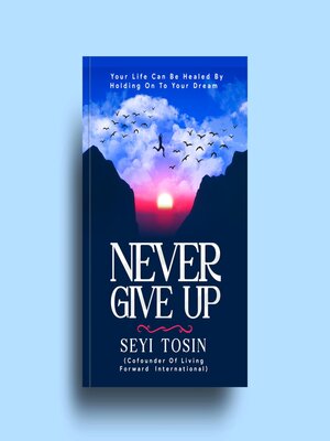 cover image of NEVER GIVE UP